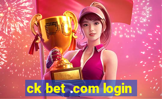 ck bet .com login